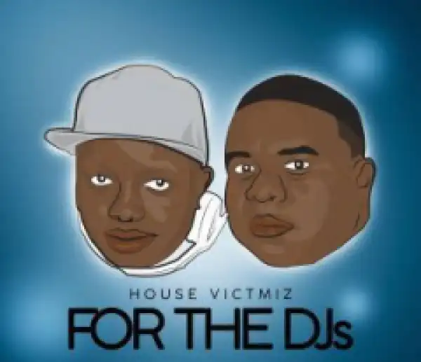 House Victimz - The MixDown Vol.1